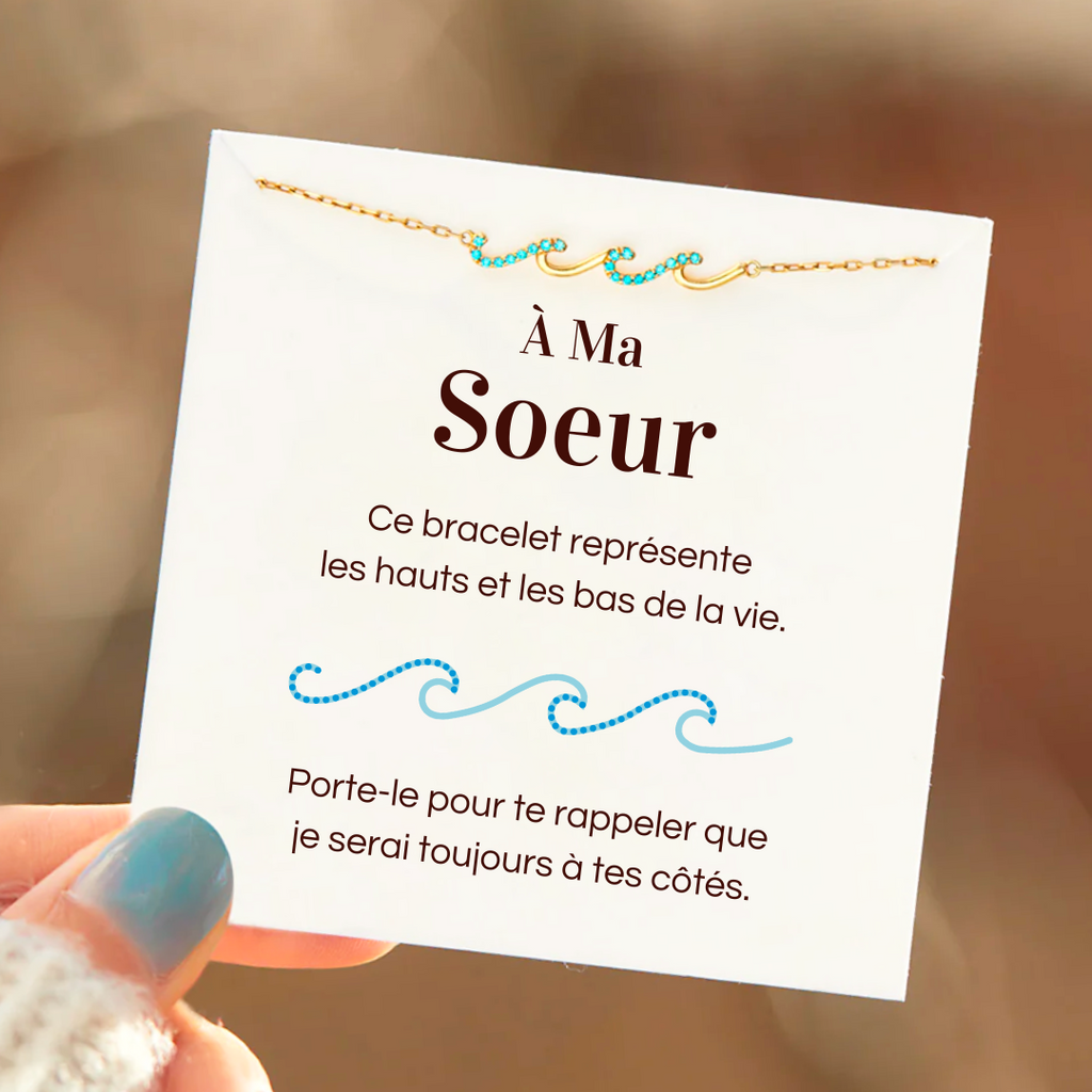Bracelet Vagues - À ma soeur - Je serai toujours à tes côtés