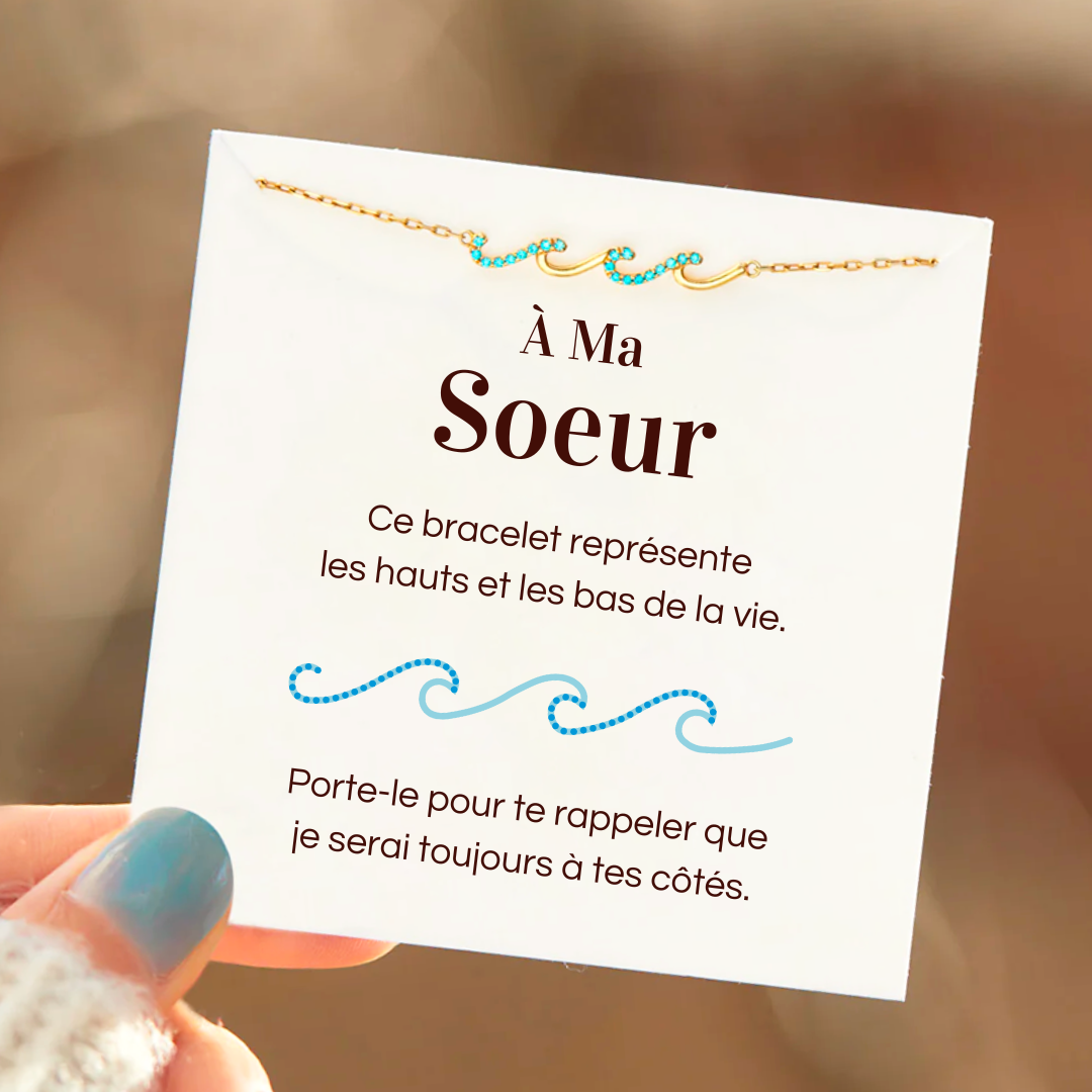 Bracelet Vagues - À ma soeur - Je serai toujours à tes côtés