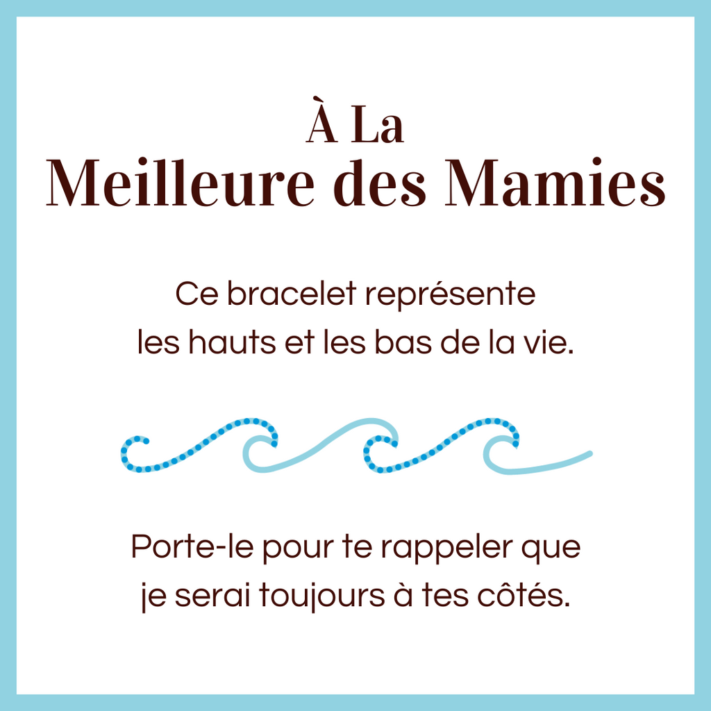 Bracelet Vagues - À la meilleure des mamies - Je serai toujours à tes côtés