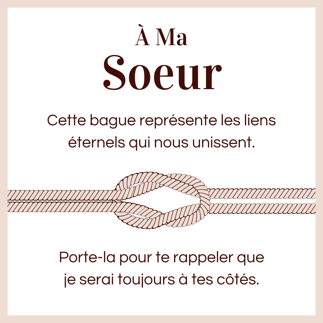 Bague Ajustable Noeud Infini - À ma soeur - Les liens éternels