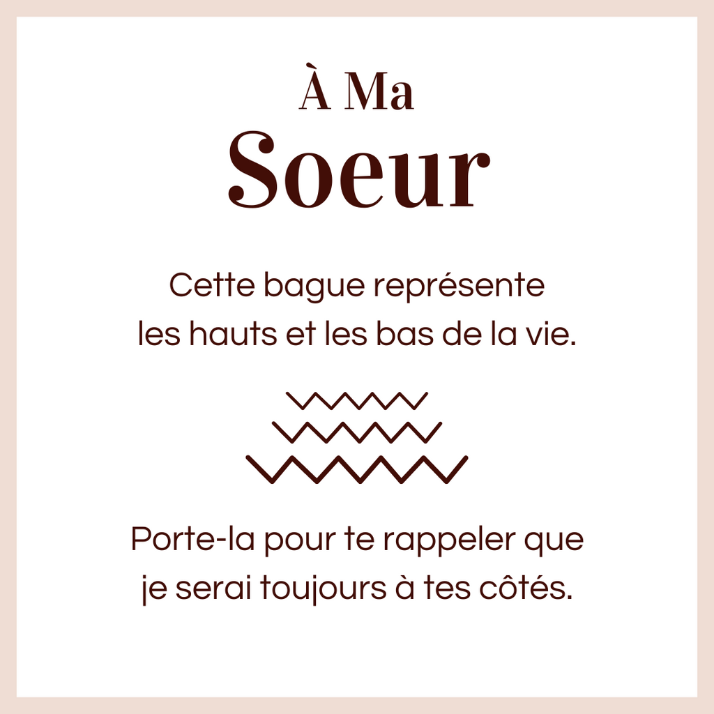 Bague Ajustable - À ma soeur - Je serai toujours à tes côtés (Edition limitée)