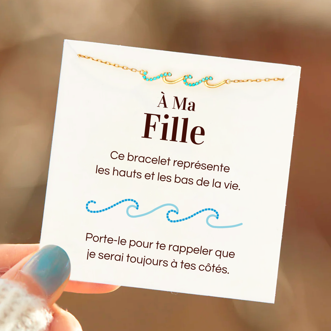 Bracelet Vagues - À ma fille - Je serai toujours à tes côtés